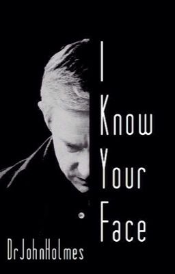 I Know Your Face