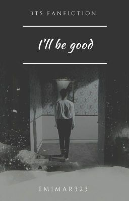 I'll be good ⋄ BTS ✓