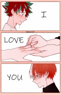 I LOVE YOU - OS - TodoDeku 