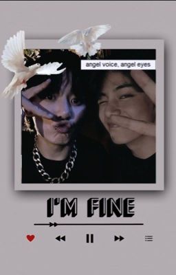 I'm Fine || kσσkv