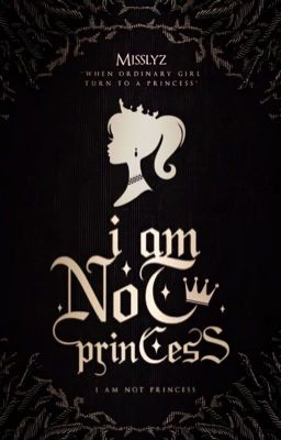 I'm Not A Princess