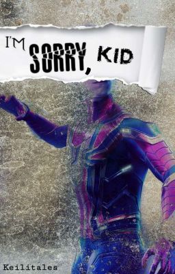 I'M SORRY, KID ►『Tony Stark』