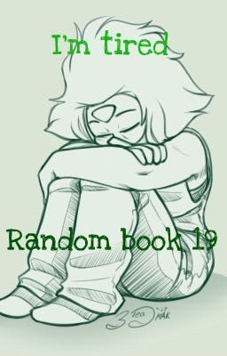 I'm Tired (Random Book 19)