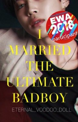 I MARRIED THE ULTIMATE BAD BOY (Jimin fanfic)