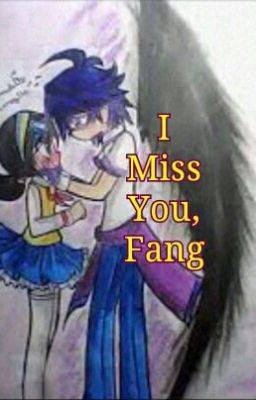 I Miss You,Fang