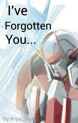 I've Forgotten You (TFP AU)