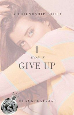 I Won't Give Up