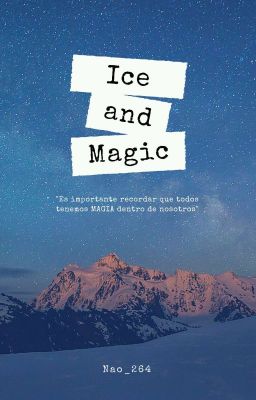 Ice and Magic