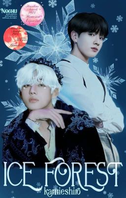 Ice Forest; KTH & JJK One-shot