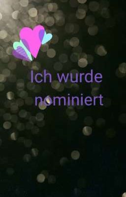 Ich wurde nominiert 🤩🤩🌺🌺