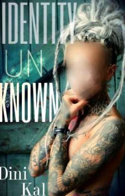 Identity Unknown by Dini Kal  [G+G] - Ongoing