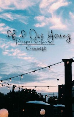 If I Die Young || Pruspol