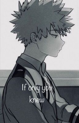 If only you knew [BakuDeku]