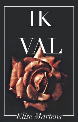 Ik val