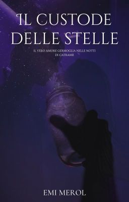 IL CUSTODE DELLE STELLE