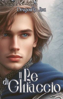 Il re di ghiaccio (Arthalion's Chronicles #3)