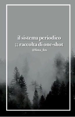 Il sistema periodico ;; raccolta di one-shot