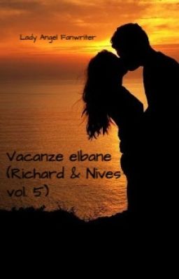 Il sogno di una fangirl (vol. 5): Vacanze elbane #Wattys2021