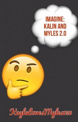 Imagine: Kalin and Myles 2.0