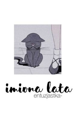 IMIONA LATA ; ORIGINAL STORY