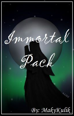 Immortal Pack-Zrádcova smečka