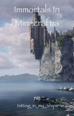 Immortals in Minecraftia