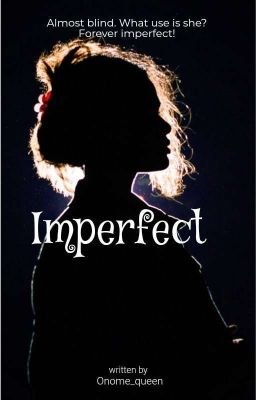 IMPERFECT 