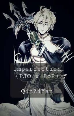 Imperfection (PJO x RoR Crossover)