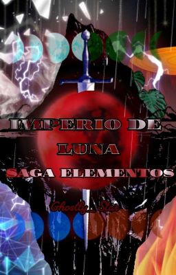 Imperio De Luna: Precuela [Saga Elementos] 