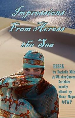 Impressions from Across the Sea and Sand : BESSA & ELSKA by Rachelle Mills