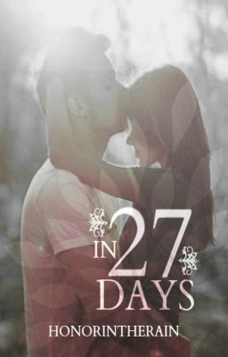 In 27 Days (Watty Award Winner 2012)