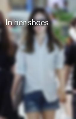 In her shoes