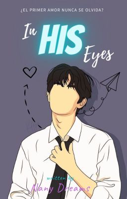 In HIS Eyes [John&Annie] ✔️