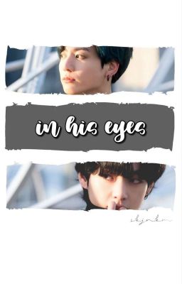 In His Eyes ㅡ Taekook