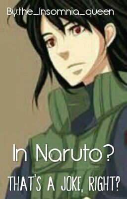 In Naruto? That's A Joke, Right?