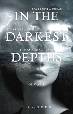 In The Darkest Depths