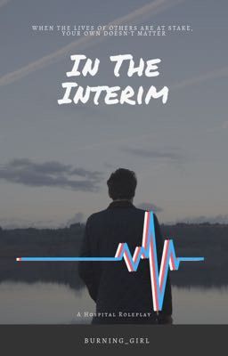 In The Interim 2.0 || Revamped Hospital Roleplay