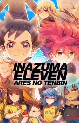 Inazuma eleven ares! Exciting wonderful days!!!