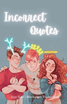 Incorrect Quotes • Harry Potter 