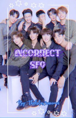 🌌 Incorrect SF9 🌌