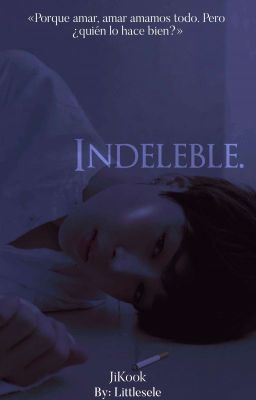 Indeleble ||Jikook OneShot [✔️]