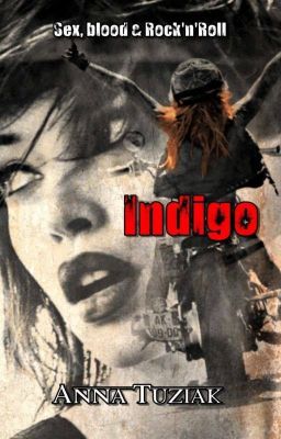 Indigo [Sex, blood & Rock'n'Roll]