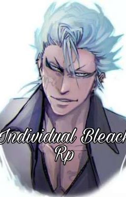 Individual Bleach RP [CLOSED]