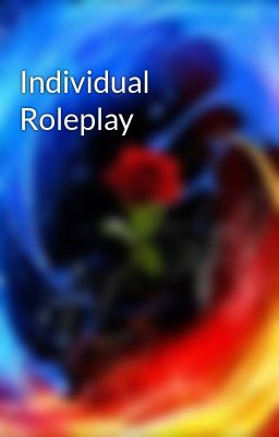 Individual Roleplay 