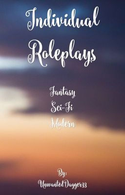 Individual Roleplays (CLOSED)