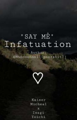 Infatuation-Say mê (BlueLock-Allisa)