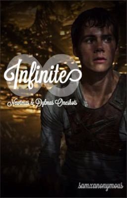 Infinite: Newtmas & Dylmas Oneshots