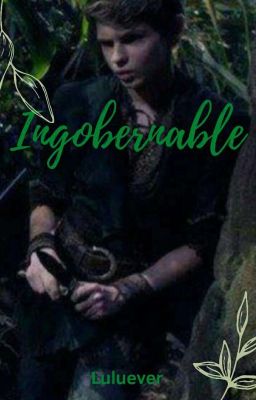 Ingobernable [Peter Pan] ✓