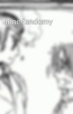 Inne fandomy