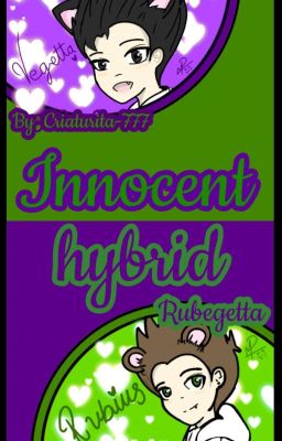 Innocent Hybrid // Rubegetta